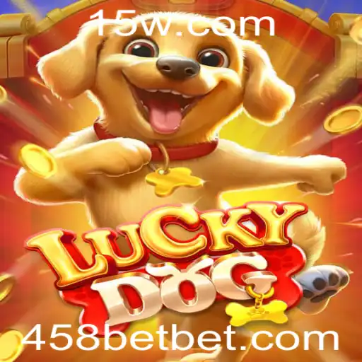 Descubra o mundo emocionante de LuckyDog e a estratégia 458 bet